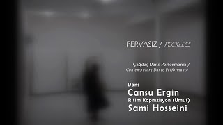 Pervasız | Cansu Ergin - Sami Hosseini Resimi