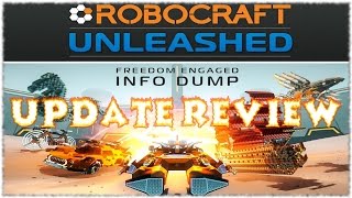 Robocraft : UNLEASHED : Freedom Engaged (Update Review)