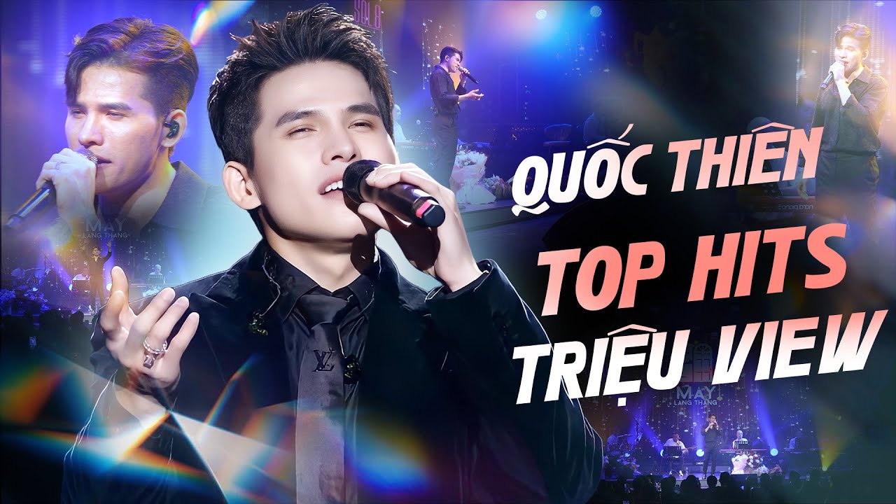 QUỐC THIÊN - 10 Bài LIVE Triệu View Hay Nhất | Ngày Mai Người Ta Lấy Chồng, Anh Say Rồi...