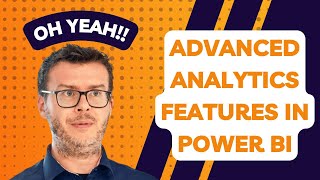 Advanced analytics features in Power BI
