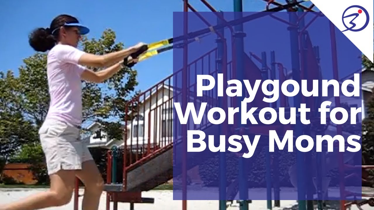 Tone your Body Fast: The Playgound Workout for Busy Moms by ProBalance physical education