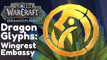 "Dragon Glyphs: Wingrest Embassy" Location | WoW Dragonflight | Dragonriding - the Waking Shores