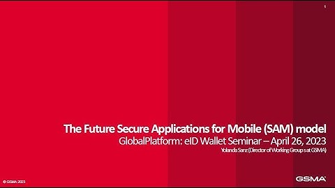 Enabling eID using Secure Applications for Mobile (SAM)