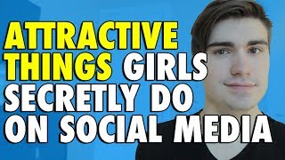 5 Attractive Things Girls Do on Social Media
