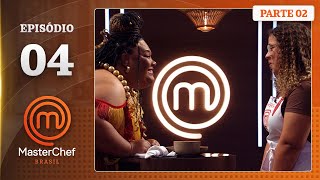 Thumbnail for EP. 04 - 2/5: FUSÃO AFRO-BRASILEIRA E COMIDA DE RUA (17/06/25) | TEMP. 12 | MASTERCHEF BRASIL