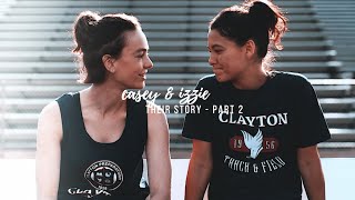 casey and izzie | their story  part 2