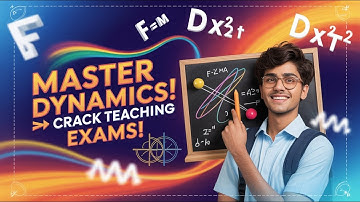 Dynamics Graduation Part 1 Master Cadre DSSSB/ UP TGT PGT Math GPB by Human Sir