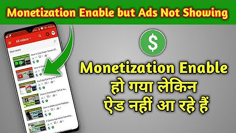 YouTube Channel Monetization Enable But Ads Not Showing || Problem Solution 2020