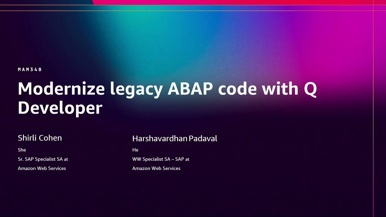 AWS re:Invent 2025 - Modernize legacy ABAP code with Q Developer (MAM348)