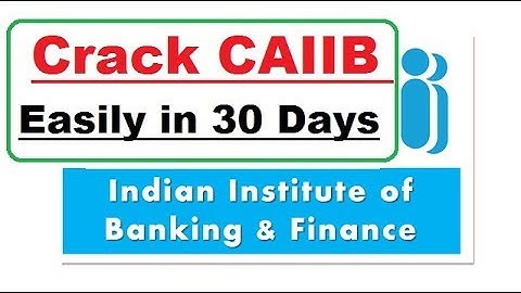 Pass CAIIB Exam in 20 Days
