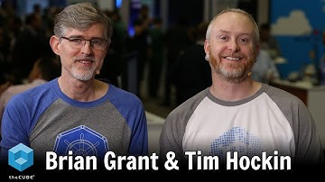 Brian Grant & Tim Hockin, Google Cloud | KubeCon 2018