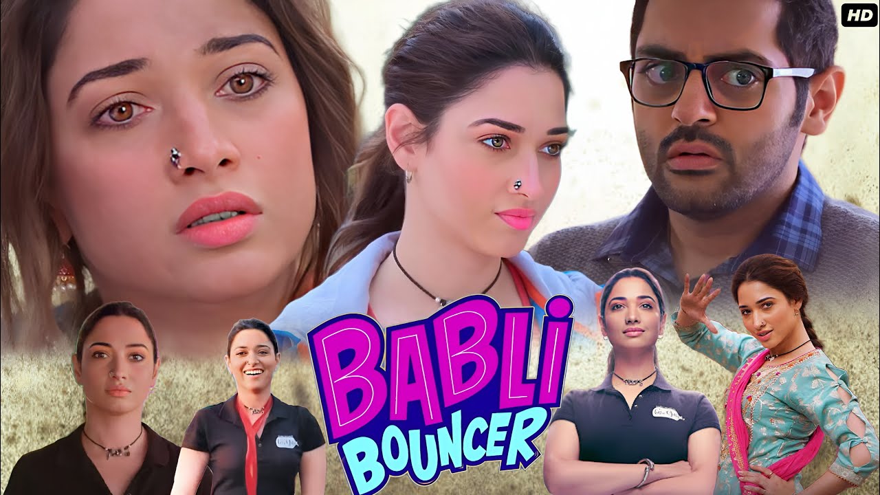 Babli Bouncer Hindi Movie Tamannaah Abhishek Bajaj Sahil Vaid