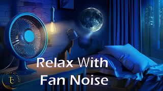 White Noise Fan Sounds: Dive into a Sea of Relaxation for 10 Hours Straight