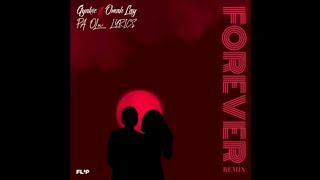 Gyakie & Omah Lay - Forever (Best Lyrics Video)