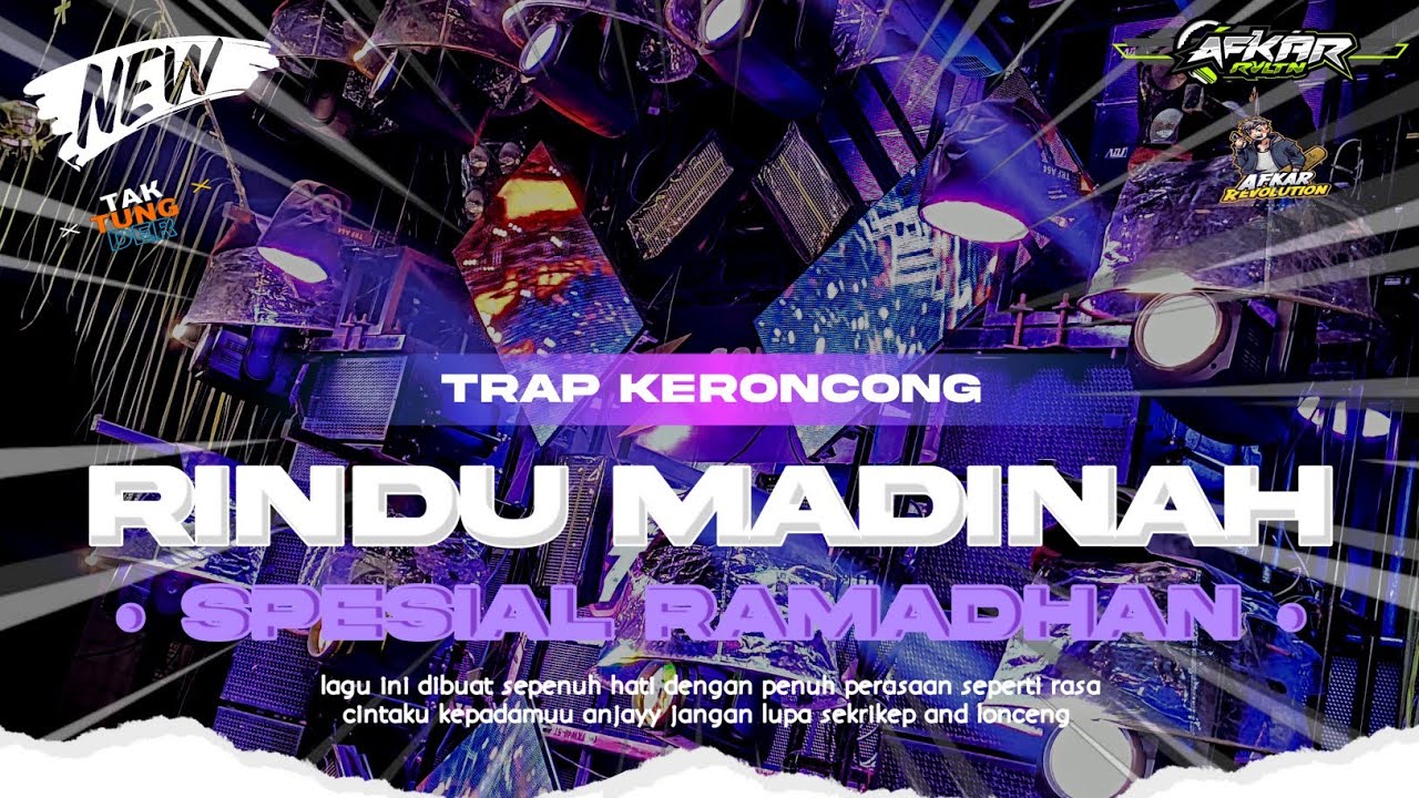 DJ RELIGI RINDU MADINAH SPESIAL MENJELANG RAMADHAN 2026 BY AFKAR REVOLUTION FT IKKY MUSIC
