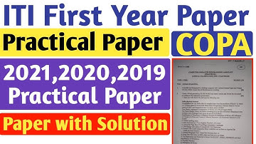 ITI COPA Practical Paper Solution 2021,2020,2019,2018, ITI First Year Practical Paper PDF Download