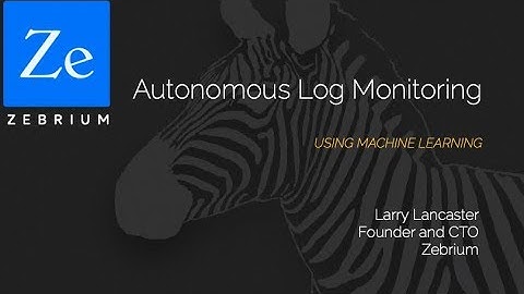 Webinar: Using Machine Learning for Autonomous Log Monitoring