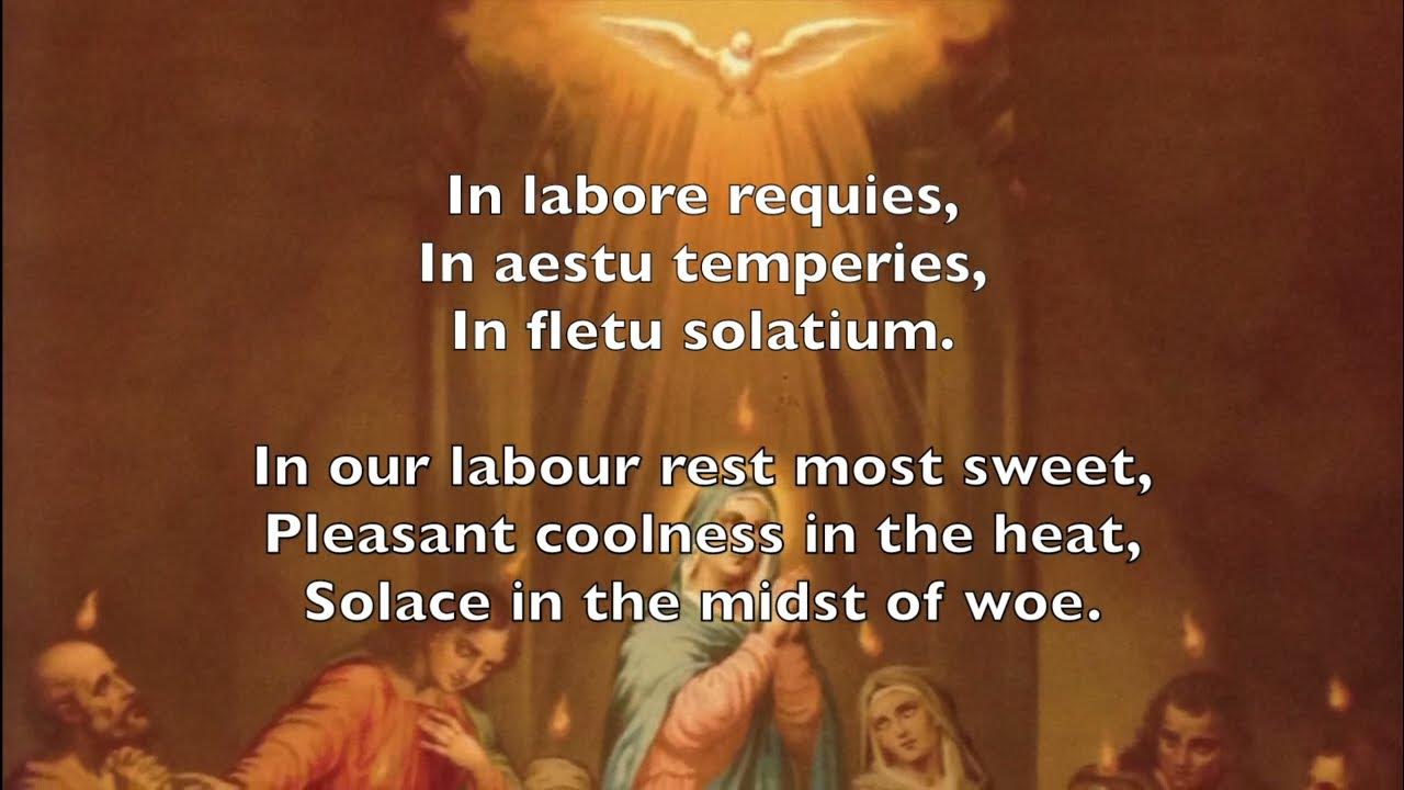 Veni Sancte Spiritus - Pentecost Sequence Sung in Latin Gregorian Chant Veni Sancte Spiritus - Pentecost Sequence Sung in Latin Gregorian Chant