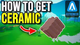 ASTRONEER Tutorial | How to Get Ceramic Fast and Easy (Full Guide) ASTRONEER Tutorial | How to Get Ceramic Fast and Easy (Full Guide)