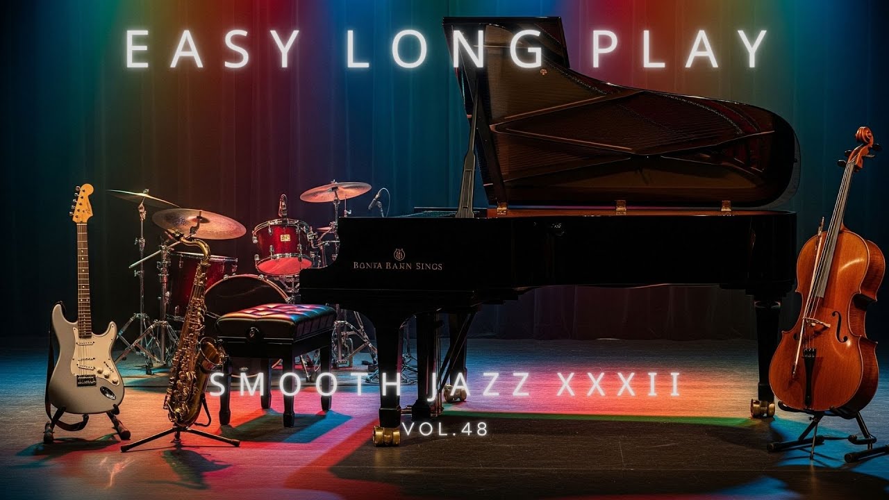 easy long play vol.48 #smooth jazz - YouTube