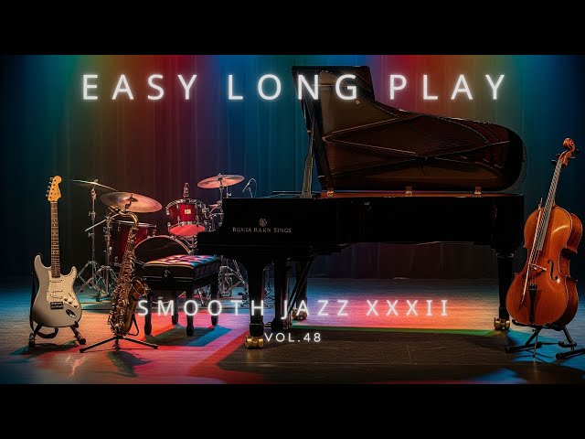 easy long play vol.48 #smooth jazz - YouTube