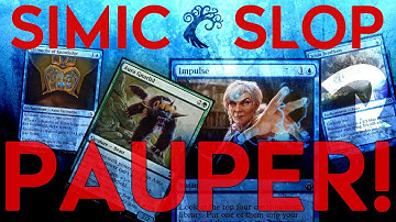 MTG PAUPER Simic Slop!