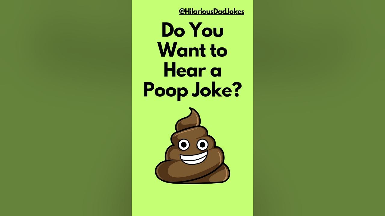 HILARIOUS CORNY JOKE! Do you want to hear a POOP Joke? YouTube