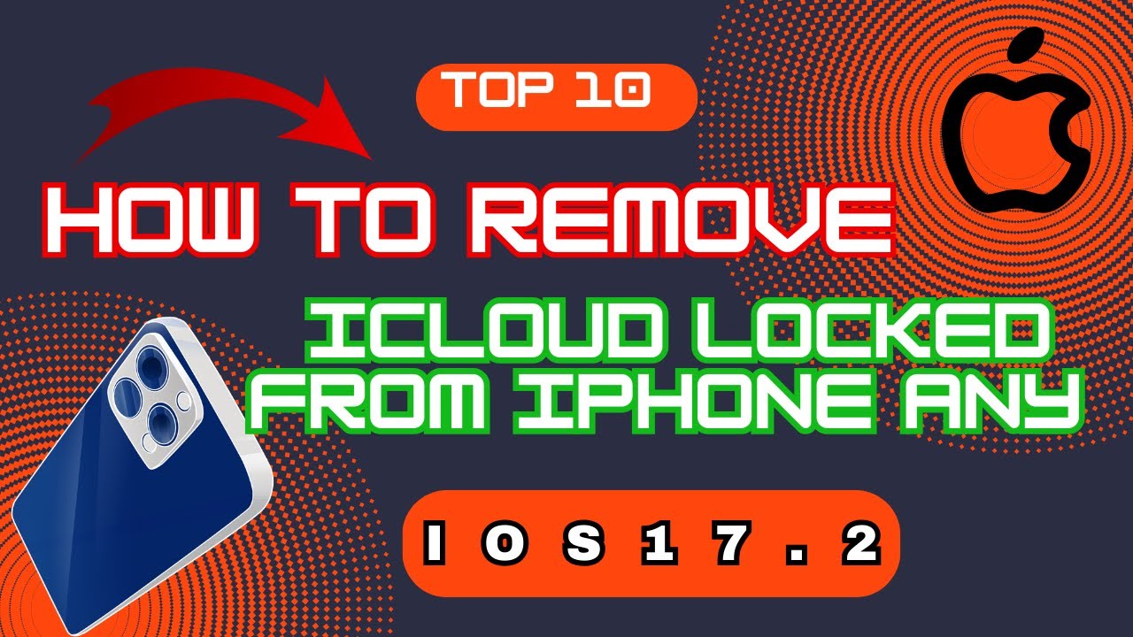 how-to-remove-icloud-locked-from-iphone-any-ios-instant-unlock-tool