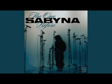 Sabyna - The One Before