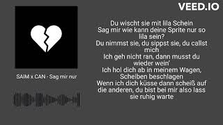 SAIM x CAN - Sag mir nur (Lyrics)