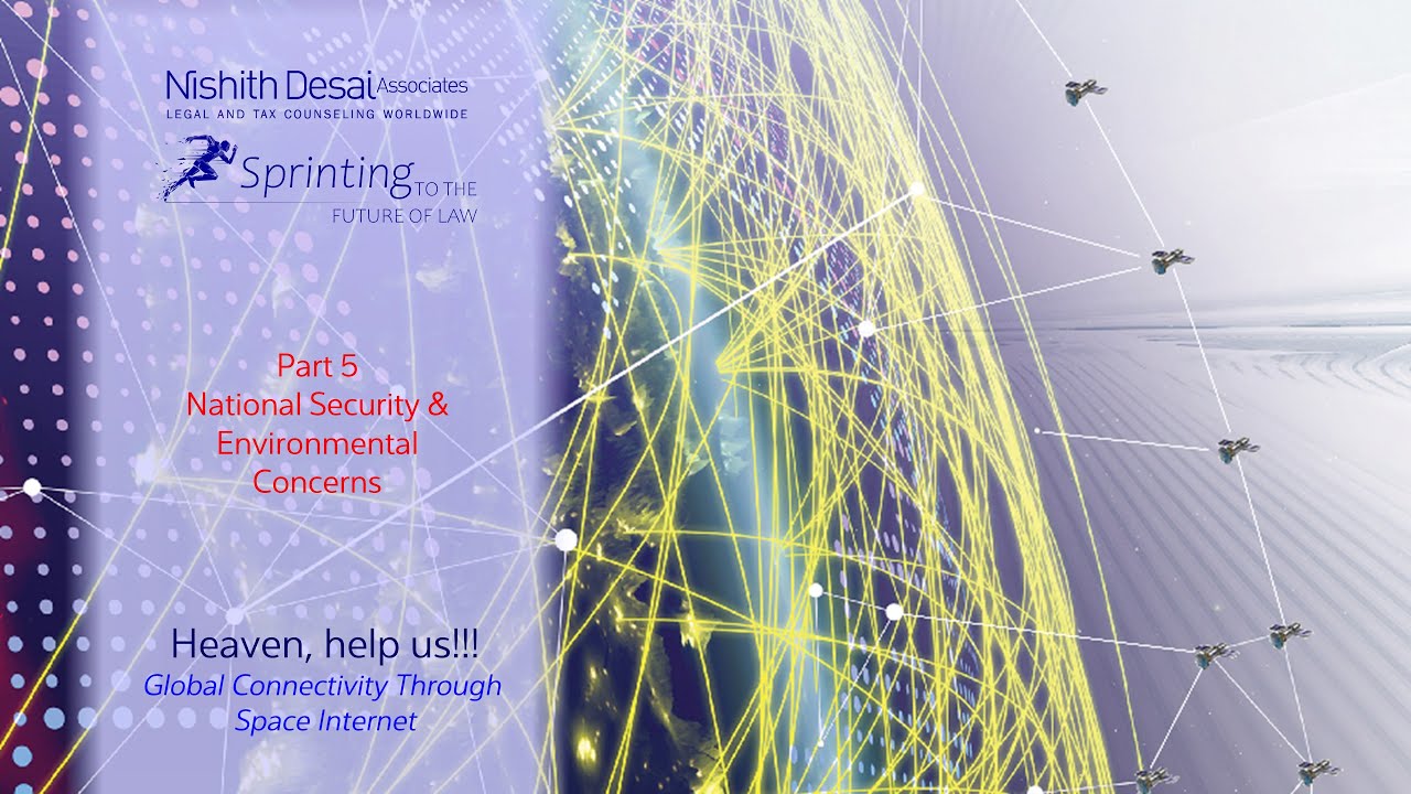 Space Internet – Part 5 – National Security & Environmental Issues