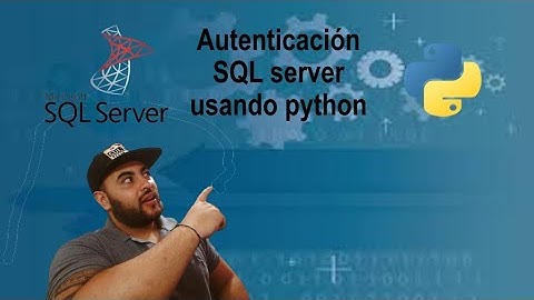 conexion a sql server con sql autenticación usando python