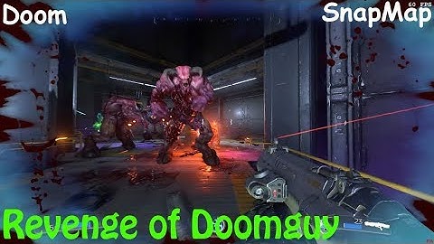 Doom SnapMap - Revenge of Doomguy