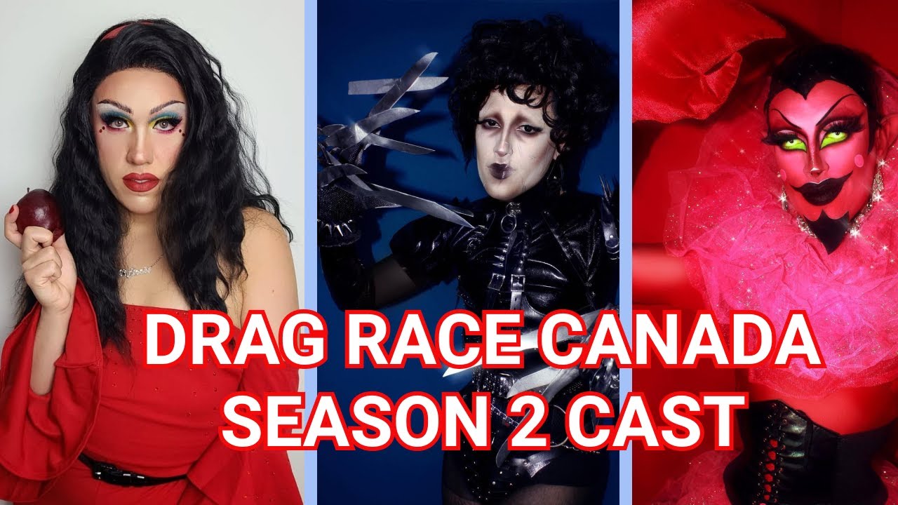 CANADA DRAG RACE SEASON 2 CAST YouTube CANADA DRAG RACE SEASON 2 CAST YouTube