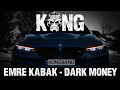 Emre Kabak - Dark Money | G-House | KongBand 🦍