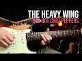 How to Play &quot;The Heavy Wing&quot; by Red Hot Chili Peppers  | Guitar Lesson