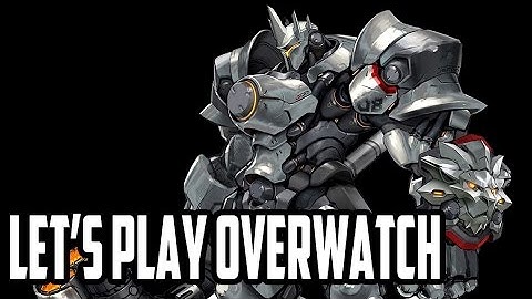 Lets Play Overwatch Beta - Reinhardt