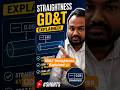 GD&T Straightness Explained 🤔#realindustryexperience #shortfeed #shorts #ytshorts