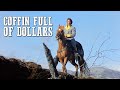 Coffin Full of Dollars | Classic Western Movie | Spaghetti Western | Cowboys | Full Movies