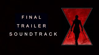 Black Widow - FINAL TRAILER MUSIC [ Trailer Version ]