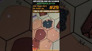 Bite-Sized Advanced Squad Leader Rules - No. 29