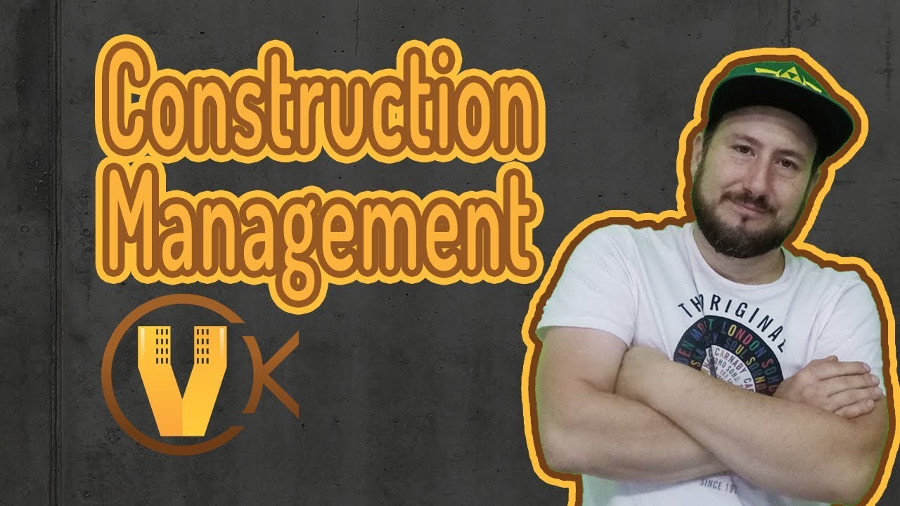 Construction Management Part 1 of 2 - YouTube