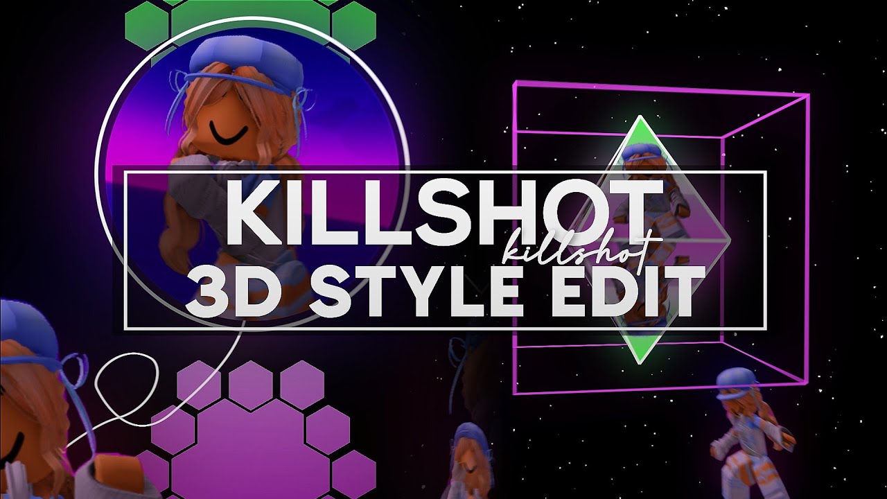 Killshot Roblox 3d Style Edit YouTube 