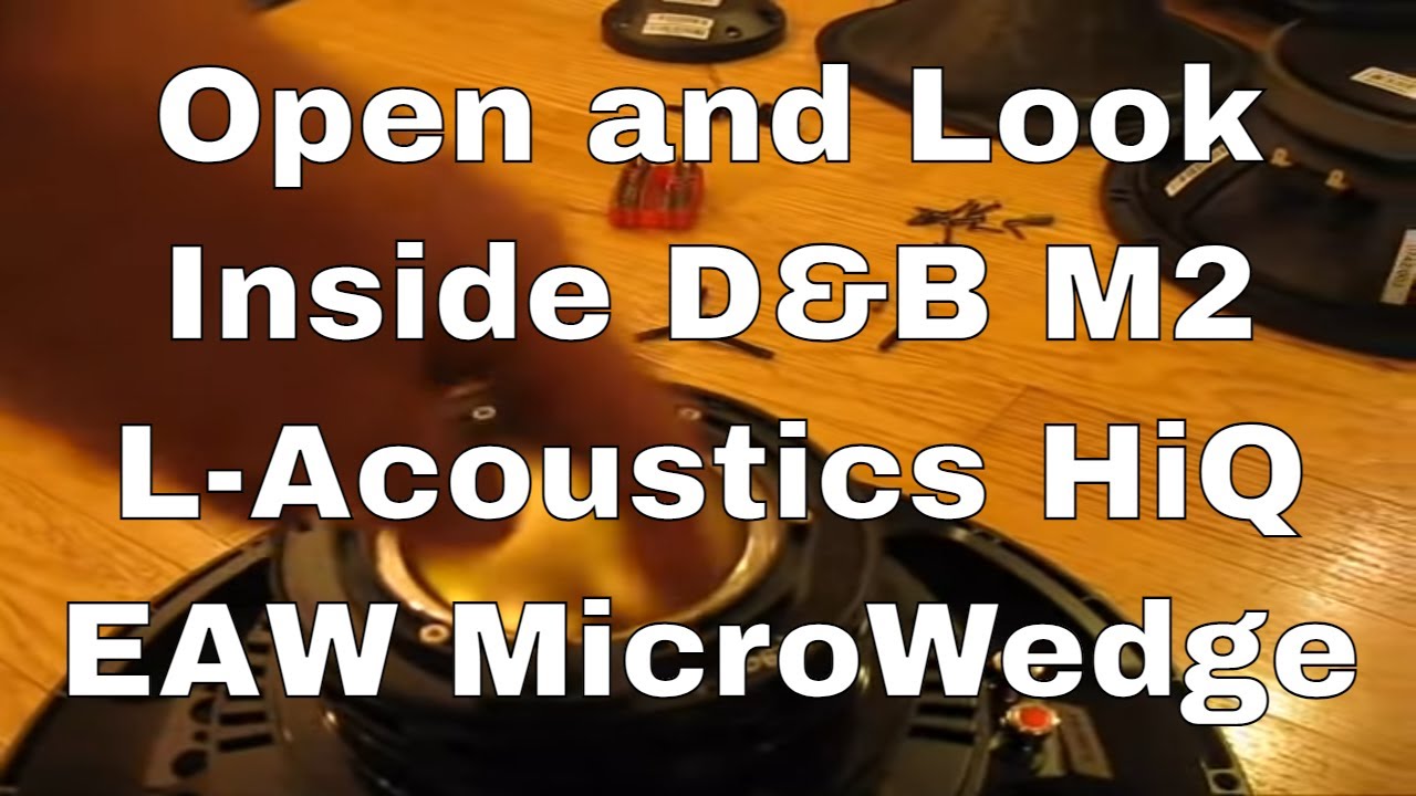 Look Inside D&B, LAcoustics And EAW MicroWedge 15 Monitors