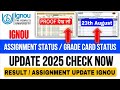 IGNOU Assignment Status Update | How To Check IGNOU Assignment Marks | IGNOU Assessment Update |