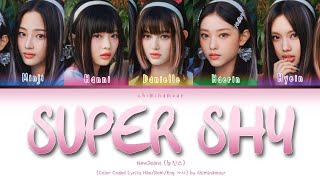 NewJeans (뉴진스) - 'Super Shy (Color Coded - Lyrics Han/Rom/Eng 가사)