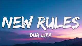 Dua Lipa - New Rules (Lyrics)