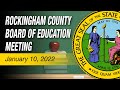 January 10, 2022 Rockingham County Board Of Education Meeting