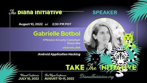 Diana Initiative 2022-Gabrielle Botbol-Android Application Hacking