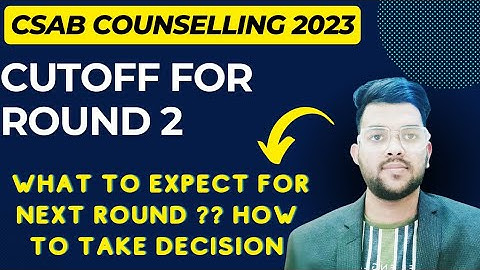 Csab Counselling 2023 Urgent Update | Expected cutoff for round 2 | What to do next ? #cutoff #csab